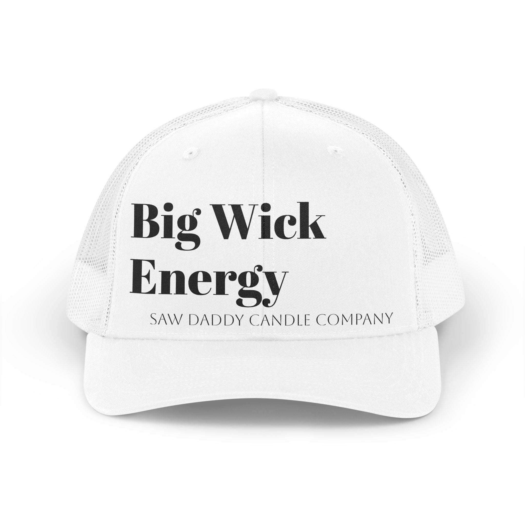 Big Wick Energy | Trucker Hat | Saw Daddy Candle Company