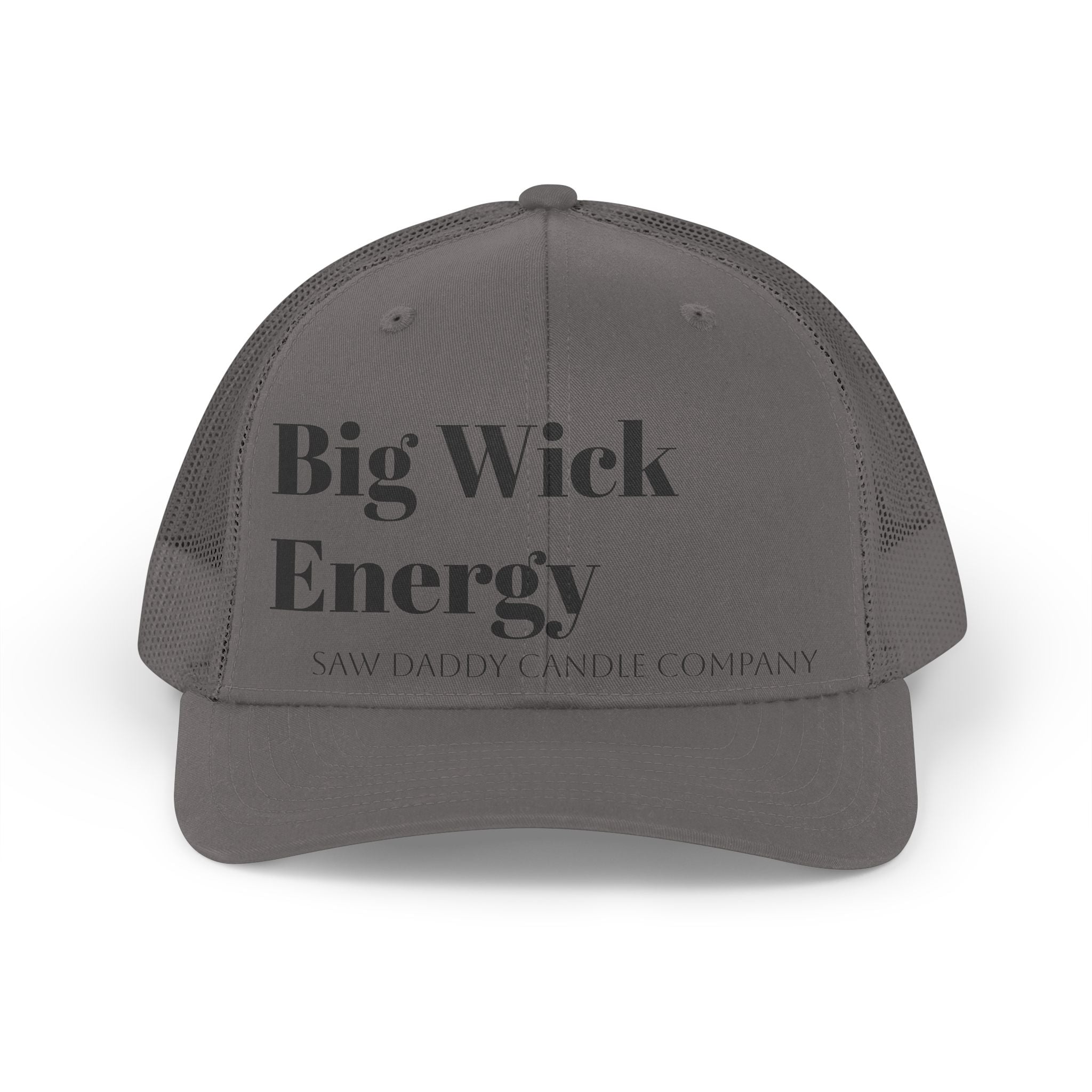 Big Wick Energy | Trucker Hat | Saw Daddy Candle Company