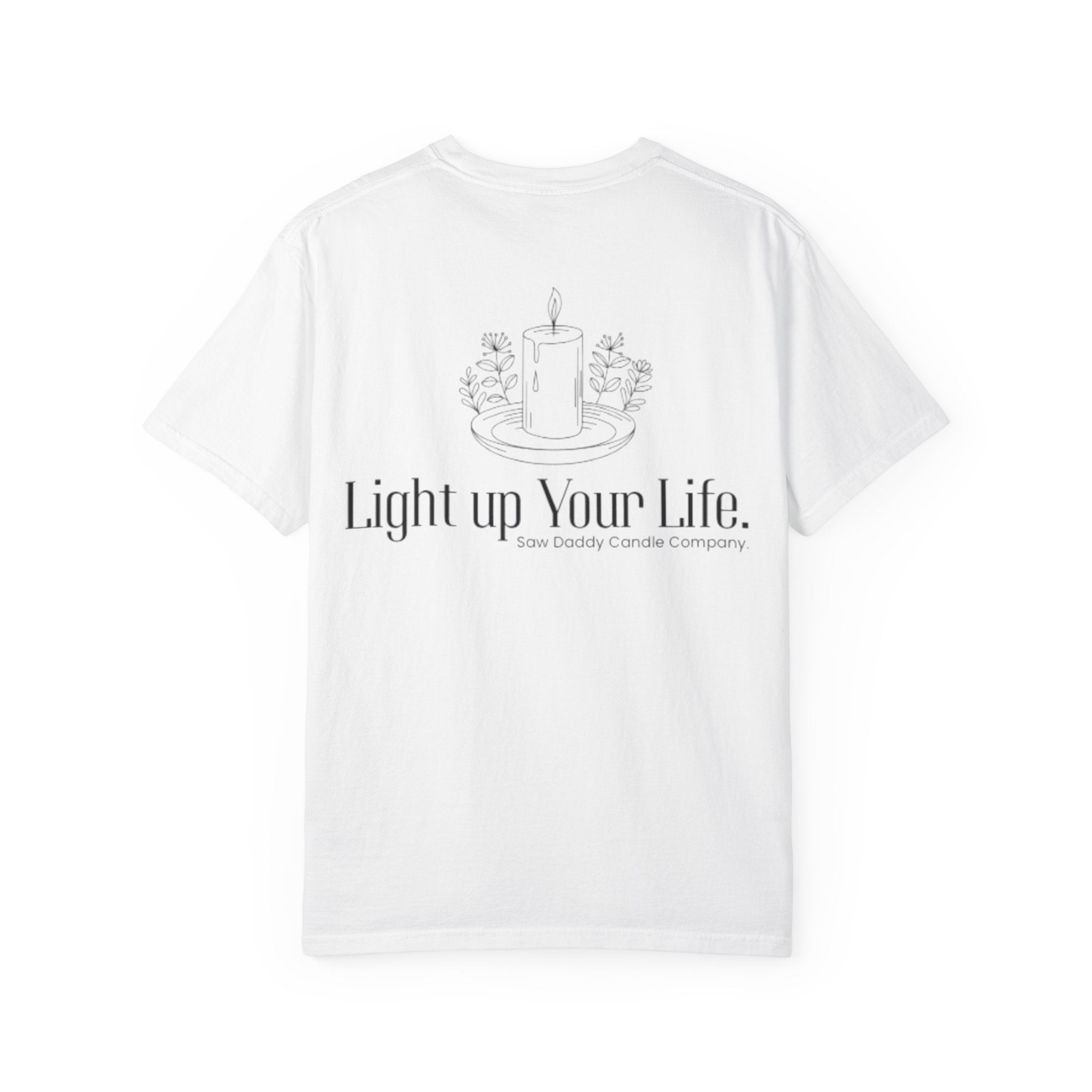 Light up your life T-Shirt | Ultra-Soft Everyday Comfort Shirt | Cozy Everyday Streetwear for Comfort Lovers